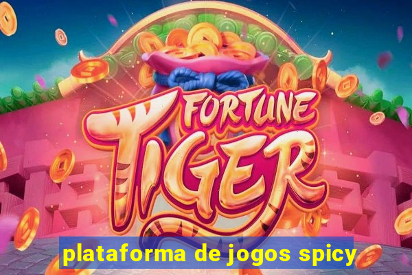 plataforma de jogos spicy